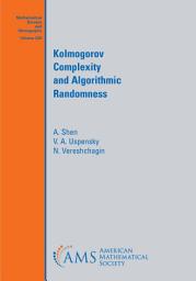 Icon image Kolmogorov Complexity and Algorithmic Randomness