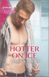 Icon image Hotter on Ice: A Scorching Hot Romance