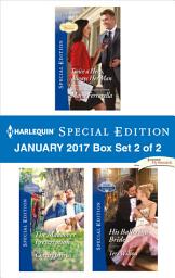 Icon image Harlequin Special Edition January 2017 Box Set 2 of 2: An Anthology