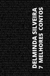Icon image 7 melhores contos de Delminda Silveira