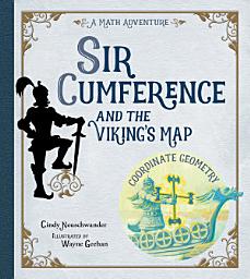 Icon image Sir Cumference and the Viking's Map