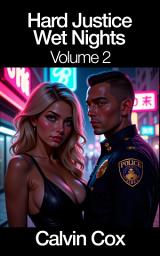 Icon image Hard Justice, Wet Nights Vol.2