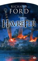Icon image Havrefer, T3 : Le Seigneur des Cendres