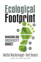 Icon image Ecological Footprint: Managing Our Biocapacity Budget