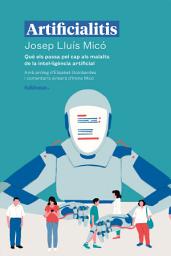 Icon image Artificialitis: Josep Lluís Micó
