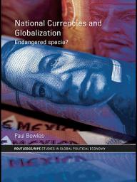 Icon image National Currencies and Globalization: Endangered Specie?