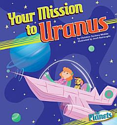 Icon image Your Mission to Uranus