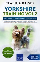 Icon image Yorkshire Training Vol 2: Dog Training for your grown-up Yorkshire Terrier