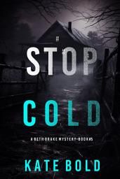 Icon image Stop Cold (A Beth Drake FBI Suspense Thriller—Book Five)