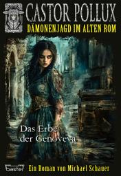Icon image Castor Pollux 2.Staffel - Band 3: Das Erbe der Genoveva