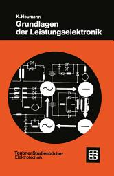 Icon image Grundlagen der Leistungselektronik: Ausgabe 6