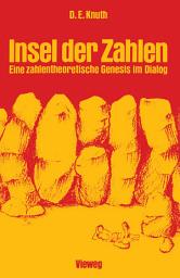 Icon image Insel der Zahlen: Eine zahlentheoretische Genesis im Dialog