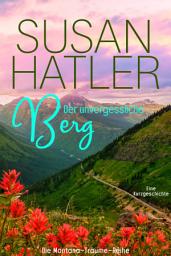 Icon image Der unvergessliche Berg