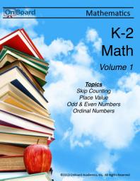 Icon image K-2 Math Volume One: Skip Counting, Place Value, Odds and Evens, Ordinal Numbers
