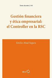 Icon image Gestión financiera y ética empresarial: el Controller en la RSC