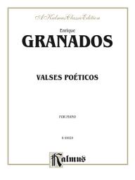 Icon image Valses Po̩ticos: For Piano