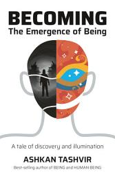 Icon image Becoming: The Emergence of Being
