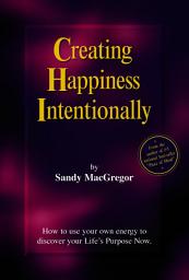 Icon image Creating Happiness Intentionally
