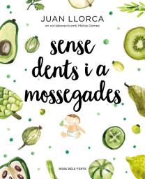 Icon image Sense dents i a mossegades