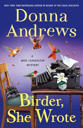 Icon image Birder, She Wrote: A Meg Langslow Mystery