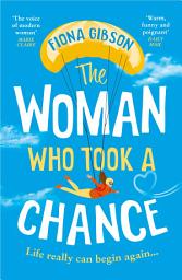 Icon image The Woman Who Took a Chance