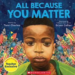 Icon image All Because You Matter (An All Because You Matter Book)