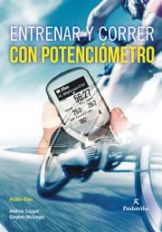 Icon image Entrenar y correr con potenciómetro (Bicolor): Edición 2