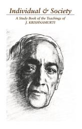Icon image Individual and Society: The Bondage of Conditioning: A Selection of Passages from the Teaching of Krishnamurti