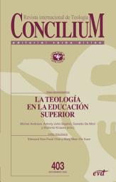 Icon image Teología en la Educación Superior: Concilium 403