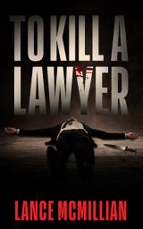 Icon image To Kill A Lawyer