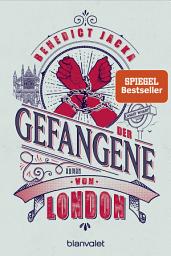 Icon image Der Gefangene von London: Roman