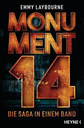 Icon image Monument 14: Die Saga in einem Band