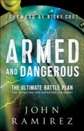 Icon image Armed and Dangerous: The Ultimate Battle Plan for Targeting and Defeating the Enemy