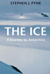 Icon image The Ice: A Journey to Antarctica