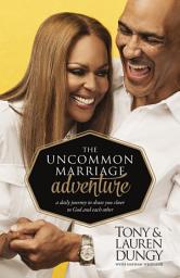 Icon image The Uncommon Marriage Adventure: A Devotional Journey to Draw You Closer to God and Each Other