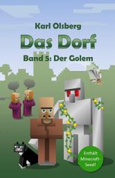 Icon image Das Dorf: Der Golem (Band 5): Ausgabe 2