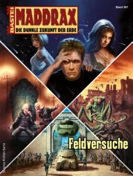 Icon image Maddrax 387: Feldversuche