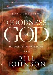 Icon image Encountering the Goodness of God: 90 Daily Devotions