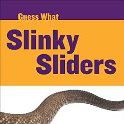 Icon image Slinky Sliders: Rattlesnake: Read Along or Enhanced eBook