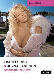Icon image CAMION NOIR: TRACI LORDS & JENNA JAMESON American sex stars