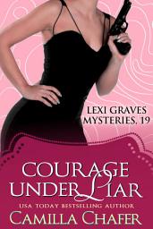 Icon image Courage Under Liar