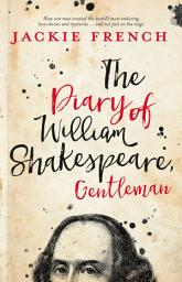 Icon image The Diary of William Shakespeare, Gentleman