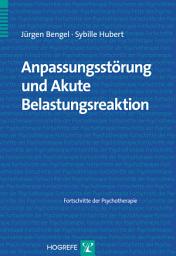 Icon image Anpassungsstörung und Akute Belastungsreaktion