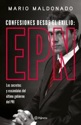 Icon image Confesiones desde el exilio: Enrique Peña Nieto