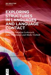 Icon image Exploring Structures in Languages and Language Contact