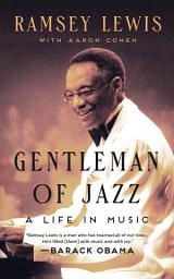 Icon image Gentleman of Jazz: A Life in Music