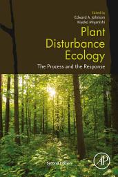 Icon image Plant Disturbance Ecology: The Process and the Response, Edition 2