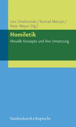 Icon image Homiletik: Aktuelle Konzepte und ihre Umsetzung