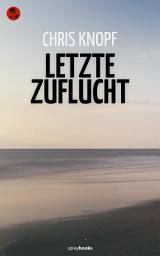 Icon image Letzte Zuflucht: Ein Sam Acquillo-Roman