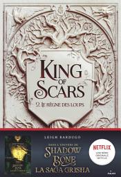 Icon image King of Scars, Tome 02: Le règne des loups